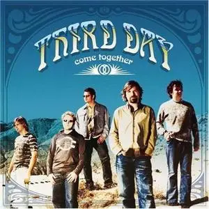 Third Day - Come Together (2001)