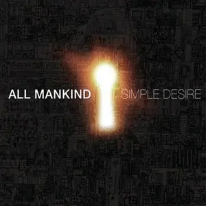 All Mankind - Simple Desire (2011)  