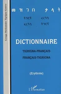 Frédéric Rilliet, "Dictionnaire tigrigna-français/français-tigrigna (Erythrée)"