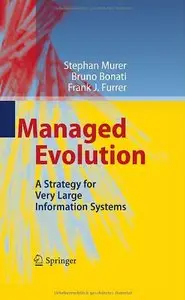 Managed Evolution: A Strategy for Very Large Information Systems (Repost)