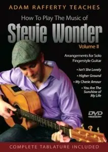 How to Play the Music of Stevie Wonder For Solo Fingerstyle Guitar Vol II
