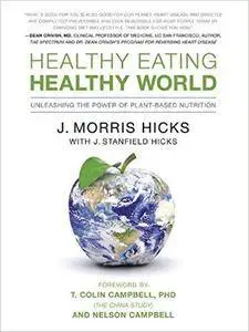 Healthy Eating, Healthy World: Unleashing the Power of Plant-Based Nutrition (repost)