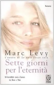 Marc Levy - Sette giorni per l'eternità
