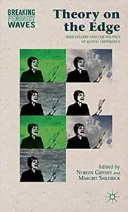 Theory on the Edge: Irish Studies and the Politics of Sexual Difference