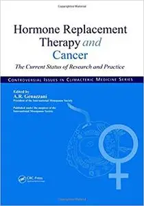 Hormone Replacement Therapy and Cancer: The Current Status of Research and Practice