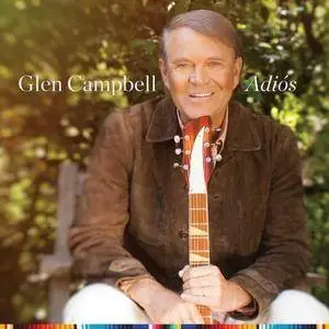 Glen Campbell - Adiós (Deluxe Edition) (2017)