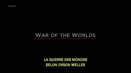 (Arte) La guerre des mondes selon Orson Welles (2016)