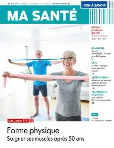 Bon à Savoir Ma Santé - Mai-Juin 2022