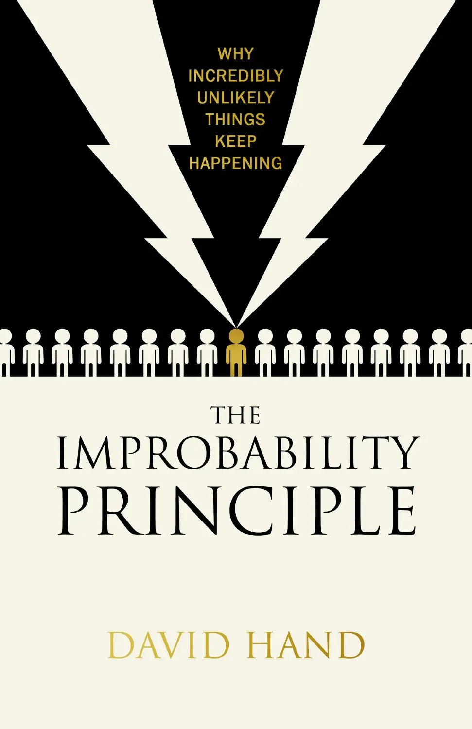 The Improbability Principle: Why Coincidences, Miracles, and Rare Events Happen Every Day