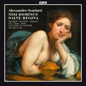 Marcello Di Lisa, Concerto de' Cavalieri - Alessandro Scarlatti: Nisi Dominus, Salve Regina (2010)