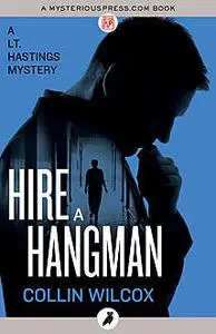 «Hire a Hangman» by Collin Wilcox