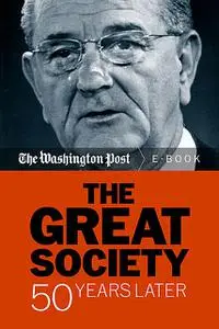 «The Great Society» by The Washington Post