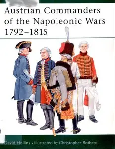 Austrian Commanders of the Napoleonic Wars 1792 - 1815