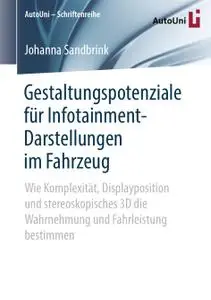 Gestaltungspotenziale für Infotainment-Darstellungen im Fahrzeug