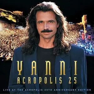 Yanni - Yanni - Live at the Acropolis - 25th Anniversary Deluxe Edition (Remastered) (1994/2018)