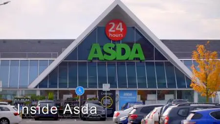 Ch5. - Inside Asda: Bigger, Better, Cheaper? (2020)