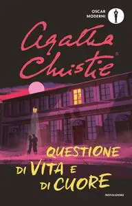 Agatha Christie - Questione di vita e di cuore