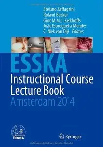 ESSKA Instructional Course Lecture Book: Amsterdam 2014 (Repost)