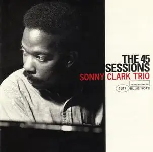 Sonny Clark Trio - The 45 Sessions (1958) {Blue Note Japan TOCJ-1617 rel 1996}