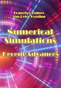 "Numerical Simulations Recent Advances" ed. by Francisco Bulnes, Jan Peter Hessling
