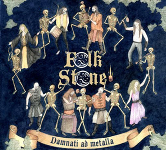 Folk Stone - Damnati Ad Metalla (2010) 