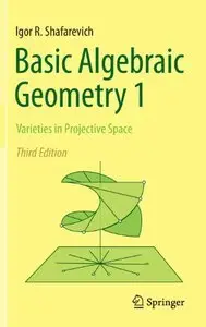 Basic Algebraic Geometry 1: Varieties in Projective Space (repost)