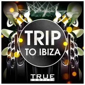 True Samples Trip To Ibiza WAV MiDi MASSiVE