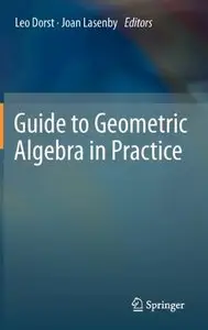 Guide to Geometric Algebra in Practice (repost)