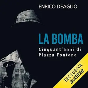 «La bomba» by Enrico Deaglio