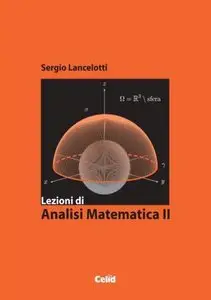 Sergio Lancelotti - Lezioni di Analisi Matematica II (Repost)
