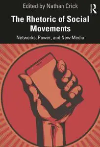 The Rhetoric of Social Movements