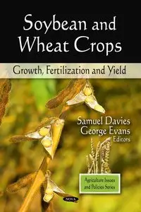 Soybean and Wheat Crops: Growth, Fertilization, and Yield