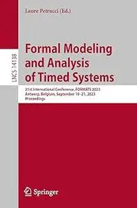 Formal Modeling and Analysis of Timed Systems: 21st International Conference, FORMATS 2023, Antwerp, Belgium, September