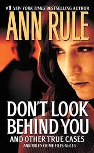 «Don't Look Behind You» by Ann Rule