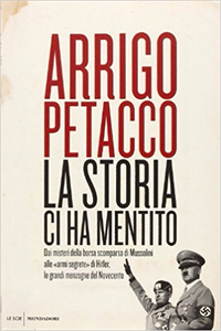 La storia ci ha mentito - Arrigo Petacco