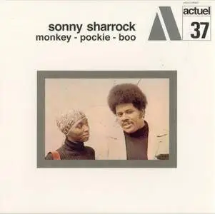 Sonny Sharrock - Monkey-Pockie-Boo (1970) {Sunspots SPOT 504 rel 2002}