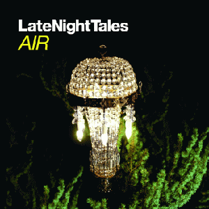 LateNightTales by Air