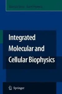 Integrated Molecular and Cellular Biophysics [Repost]