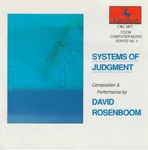 David Rosenboom – Systems of Judgment (1989)