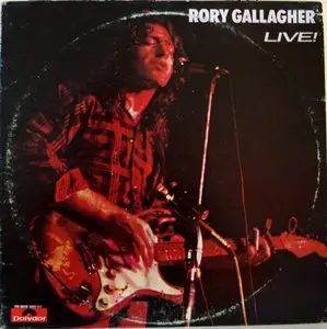 Rory Gallagher – Live! (1972) 24-bit 96kHZ vinyl rip and redbook