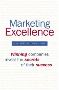 Marketing Excellence: Winning Companies Reveal the Secrets of Their Success (Repost)