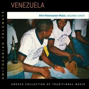 VA - Venezuela: Afro-Venezuelan Music Vol. 1&2 (2014)
