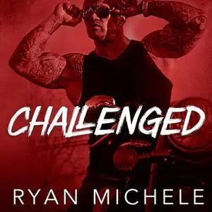 «Challenged» by Ryan Michele