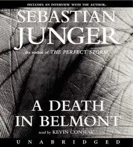 «A Death in Belmont» by Sebastian Junger