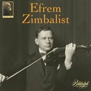 Efrem Zimbalist - The Auer Legacy: Efrem Zimbalist (2022)