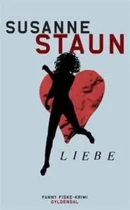 «Liebe» by Susanne Staun