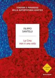 Filippo Santelli - La Cina non è una sola