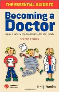 The Essential Guide to Becoming a Doctor (2nd Edition)