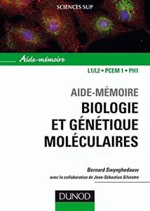 Bernard Swynghedauw, "Aide mémoire de biologie et génétique moléculaires"