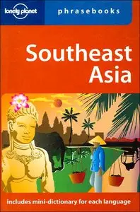 Southeast Asia: Lonely Planet Phrasebook